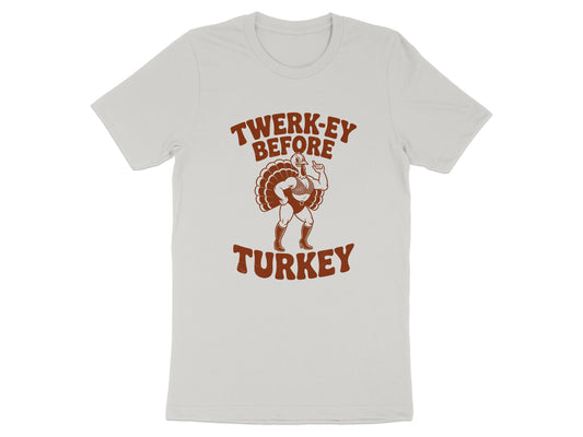 Twerk-Ey Before Turkey Funny Thanksgiving Shirt product type