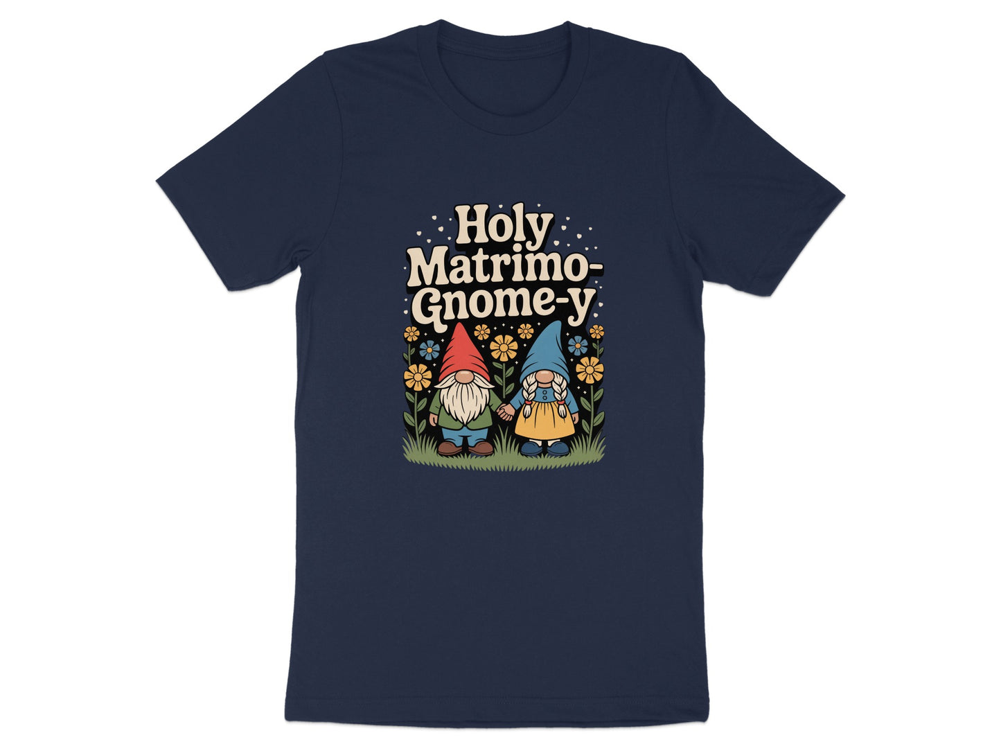 Holy Matrimo-Gnome-y Graphic Tee Shirt product