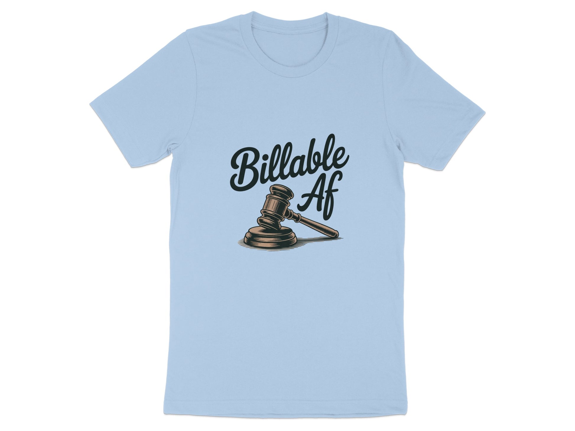 Billable Af Graphic Novelty Tee Shirt product type