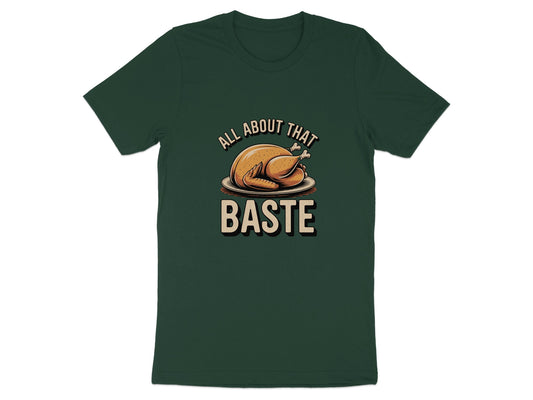 All About That Baste Turkey Graphic Tee product type