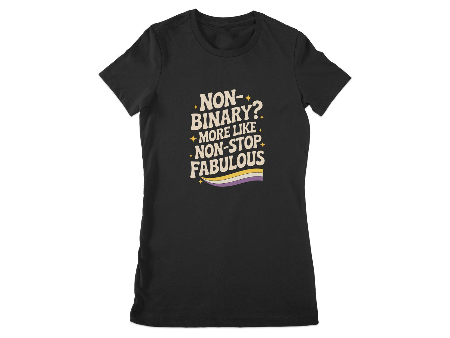 Non Binary Non Stop Fabulous T-Shirt product type