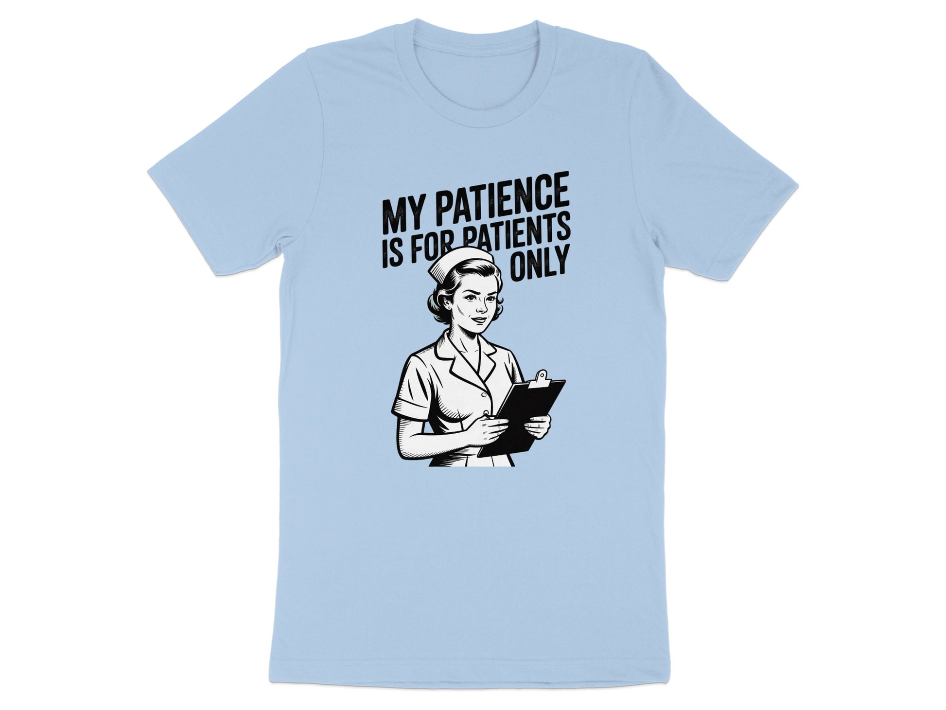 My Patience Is For Patients Only T-Shirt product type