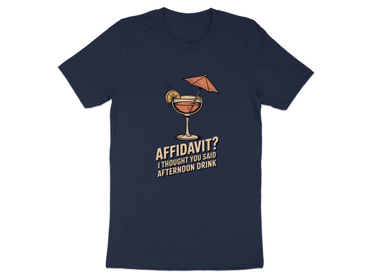 Affidavit I Thought You Said Afternoon Drink product type