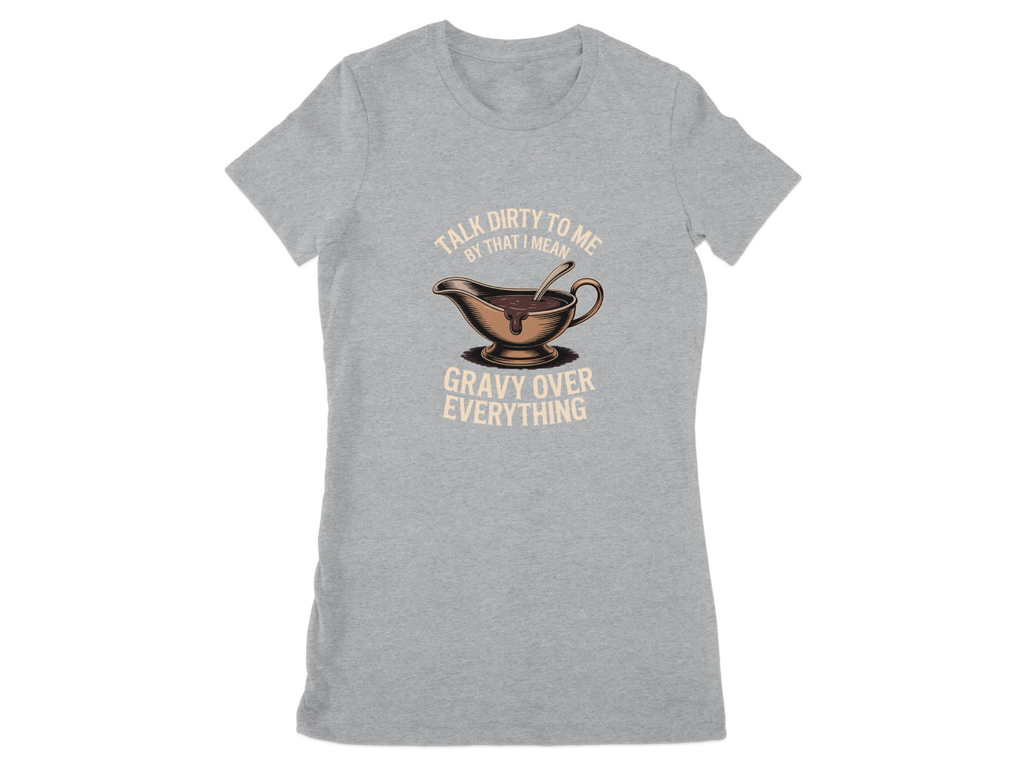 Talk Dirty to Me Gravy Over Everything product type