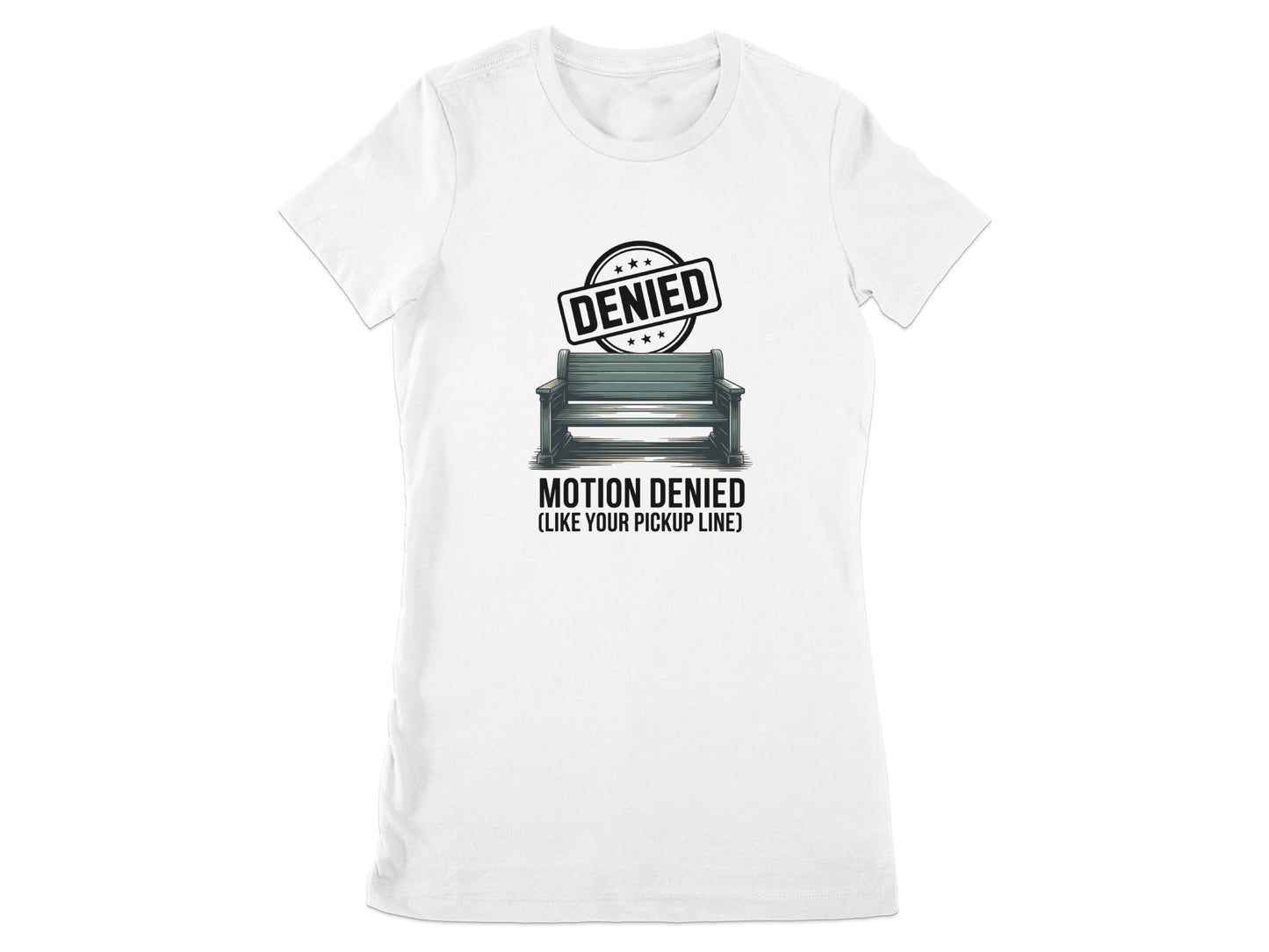 Motion Denied Like Your Pickup Line Fun Product