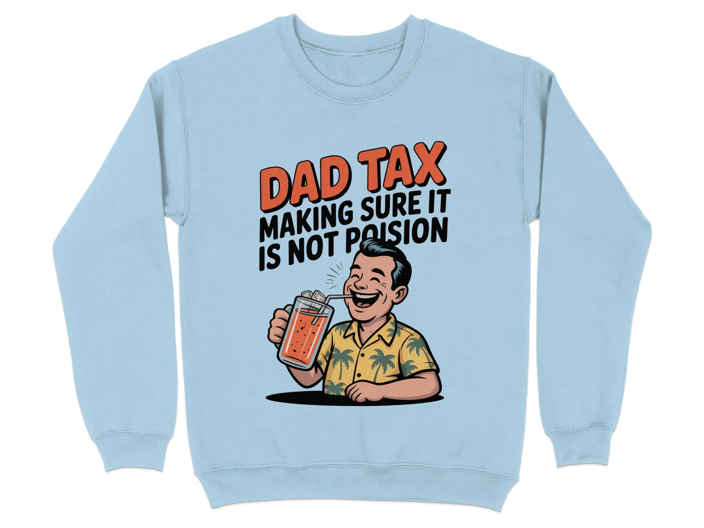 Dad Tax Making Sure It Is Not Poison product type