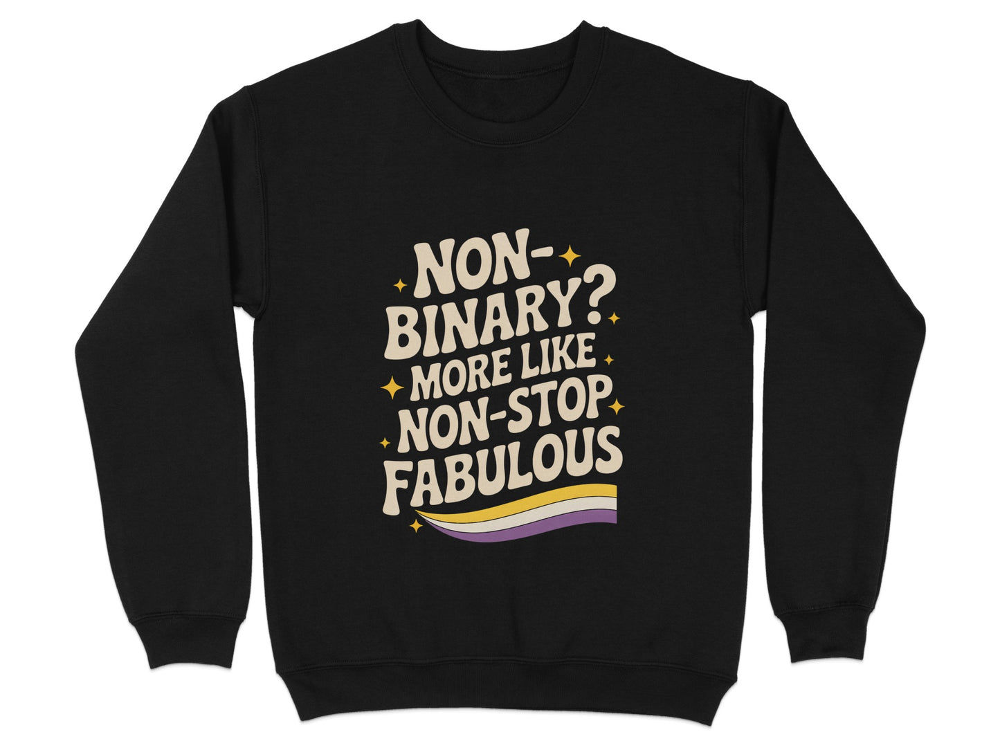 Non-Binary Non-Stop Fabulous Sweatshirt product type