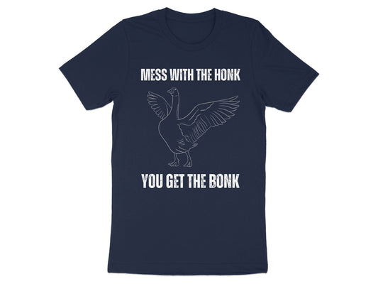 Mess With the Honk You Get the Bonk product type