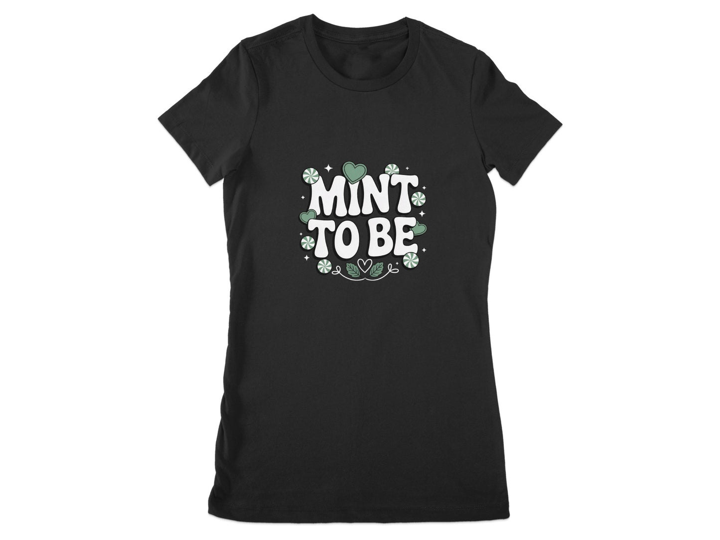 Mint To Be Graphic T-Shirt perfect novelty product