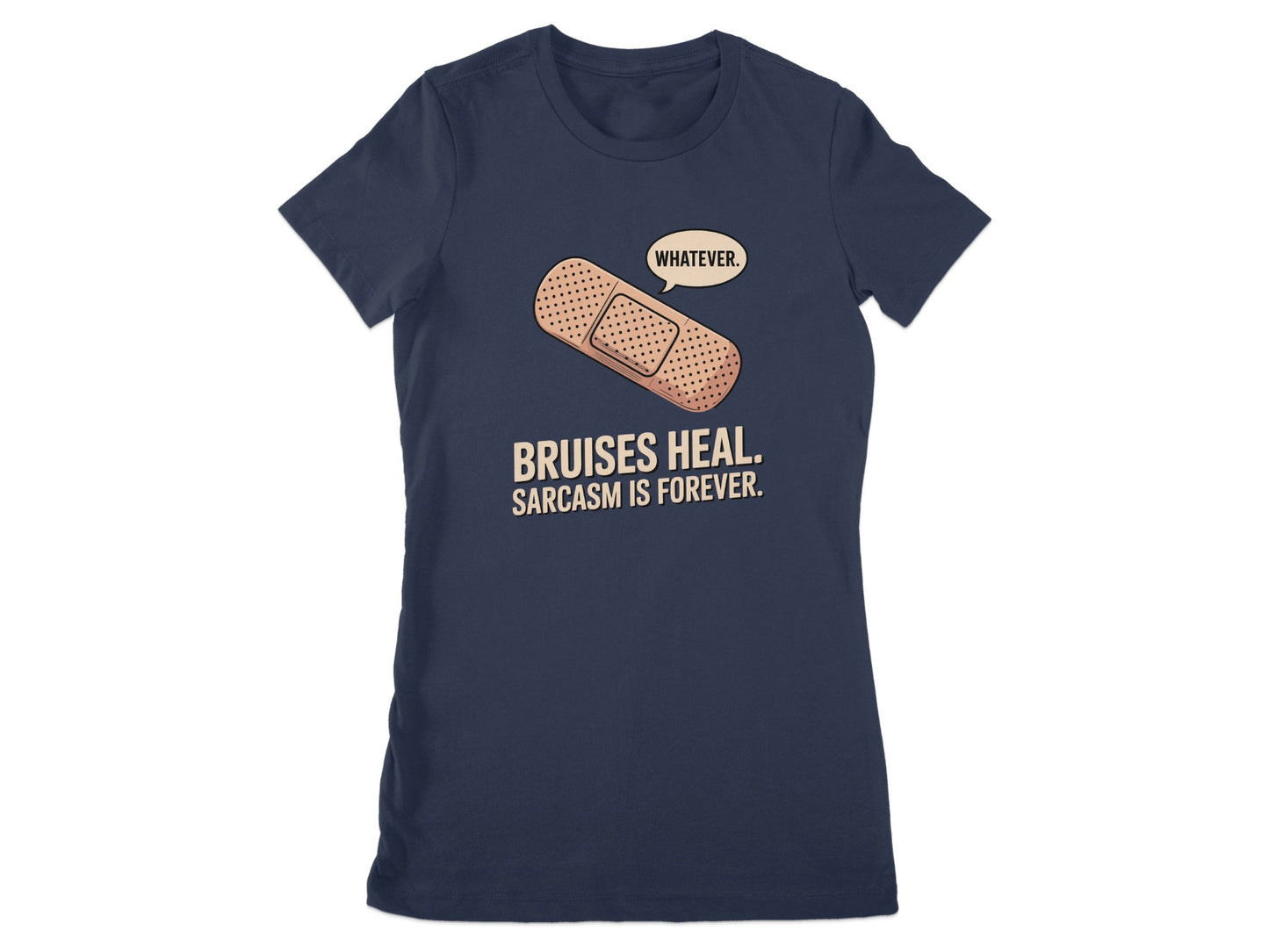 Bruises Heal Sarcasm Is Forever Graphic T-Shirt product