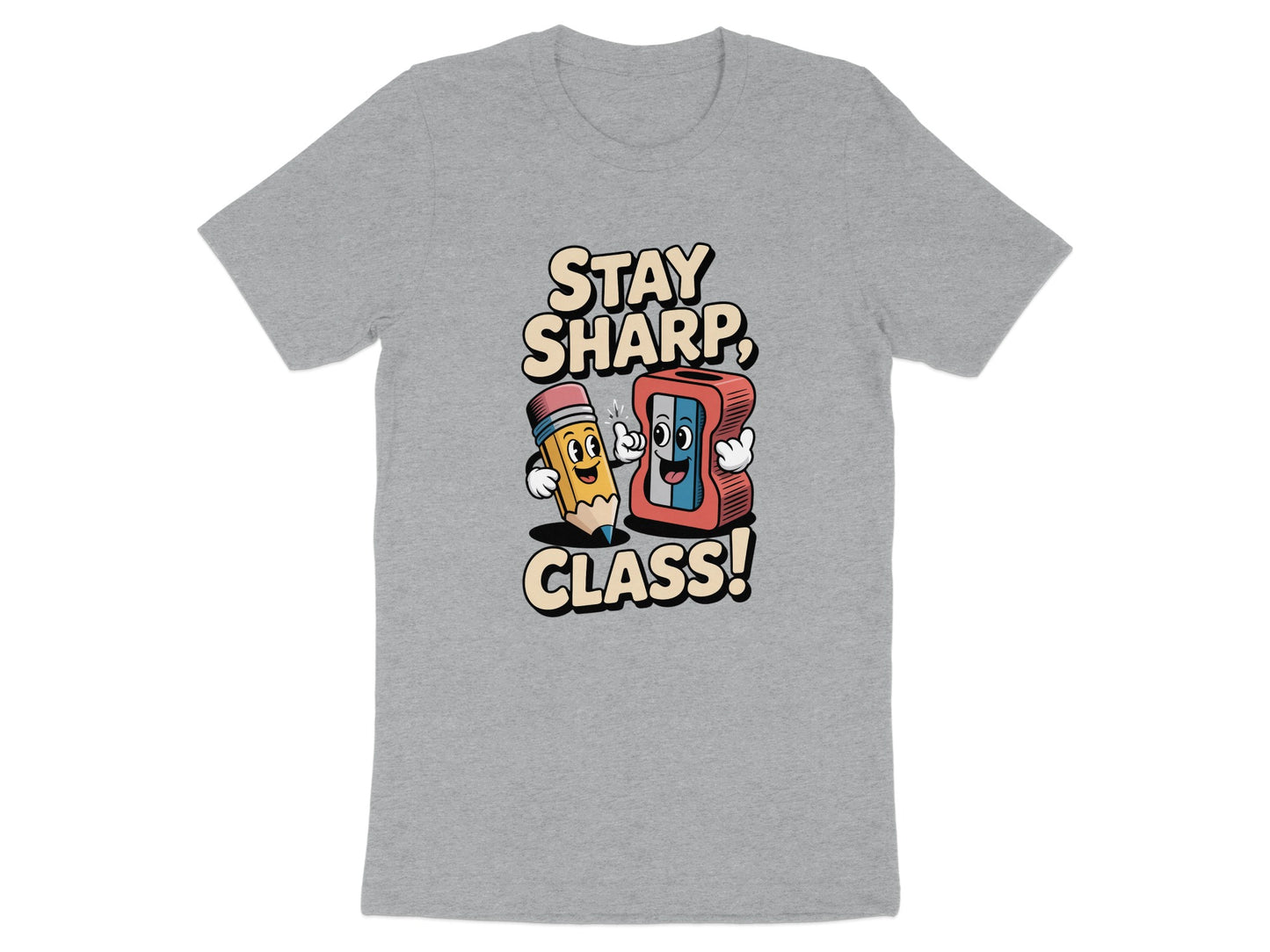 Stay Sharp Class Pencil Eraser Graphic T-shirt product