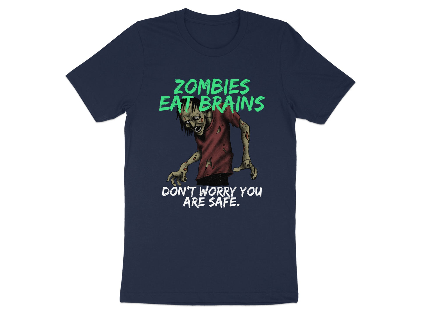 Zombies Eat Brains Don't Worry You Are Safe product type