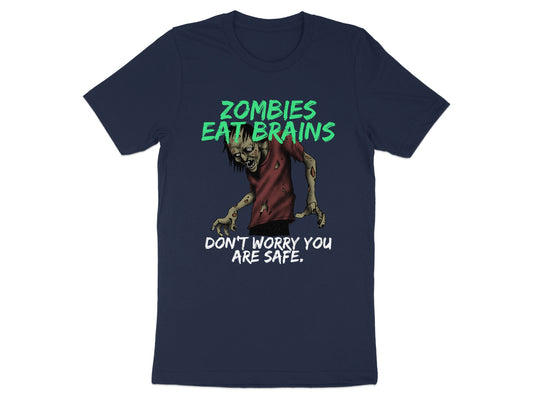 Zombies Eat Brains Don't Worry You Are Safe product type