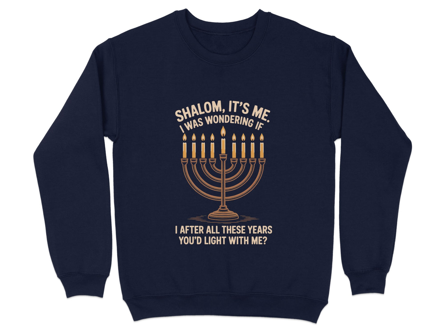Shalom It's Me Menorah Graphic Sweatshirt product