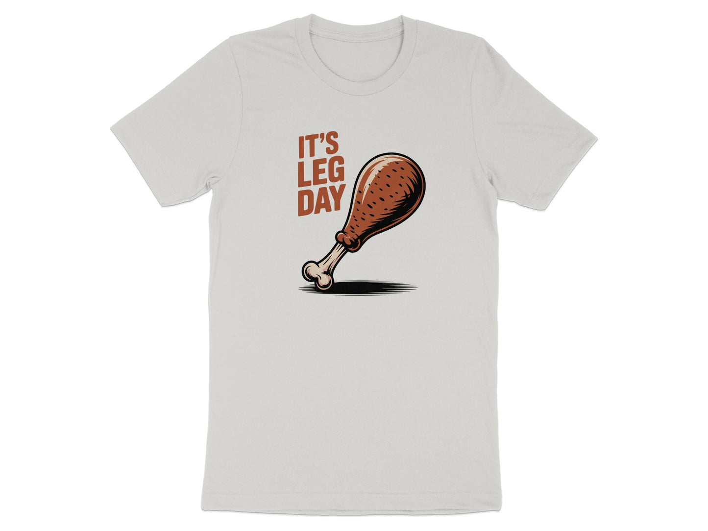 It's Leg Day Chicken Drumstick Graphic T-shirt product