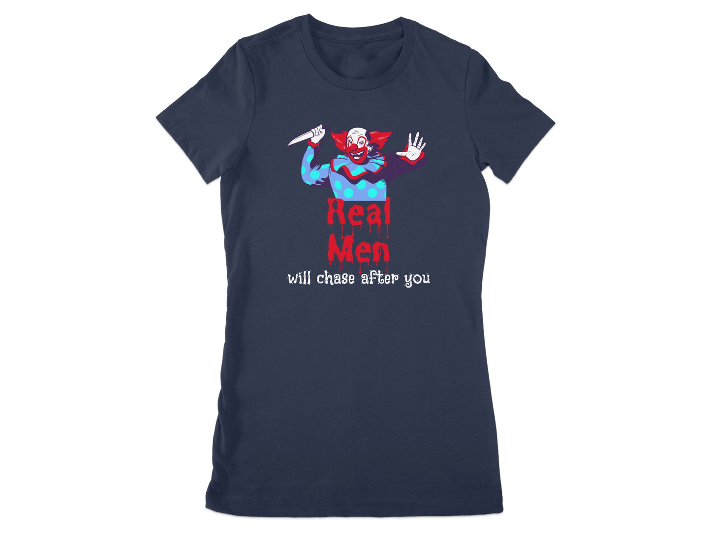 Real Men Will Chase After You Graphic Shirt product