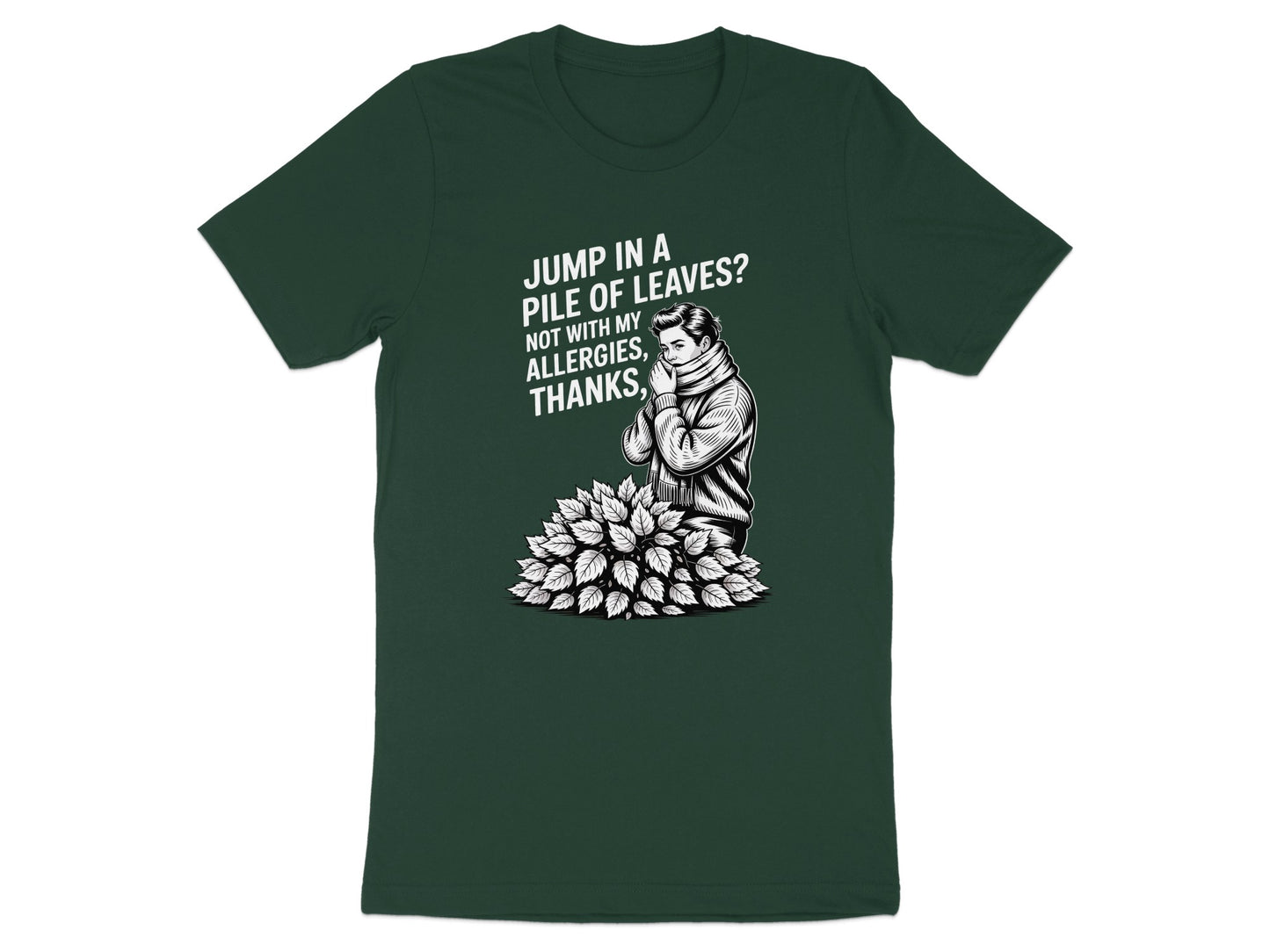 Jump in a Pile of Leaves Funny Shirt product