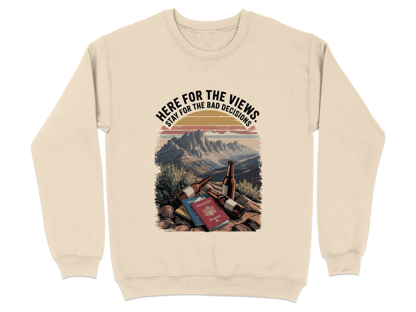 Here For The Views Stay For The Bad Decisions product type