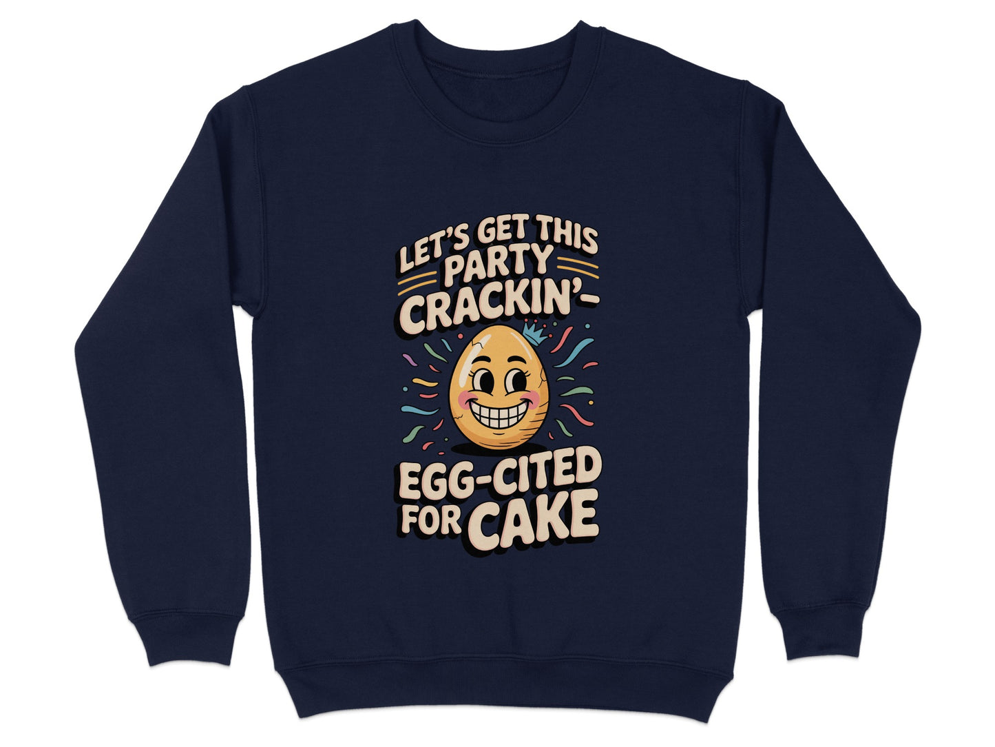 Let's Get This Party Crackin Egg-Cited For Cake product type