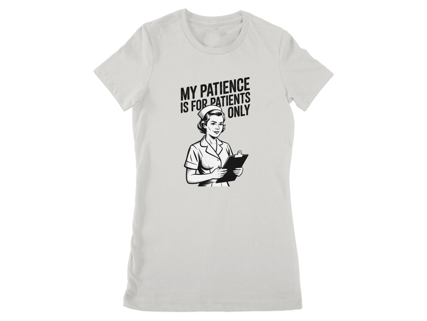 My Patience Is For Patients Only t-shirt product type