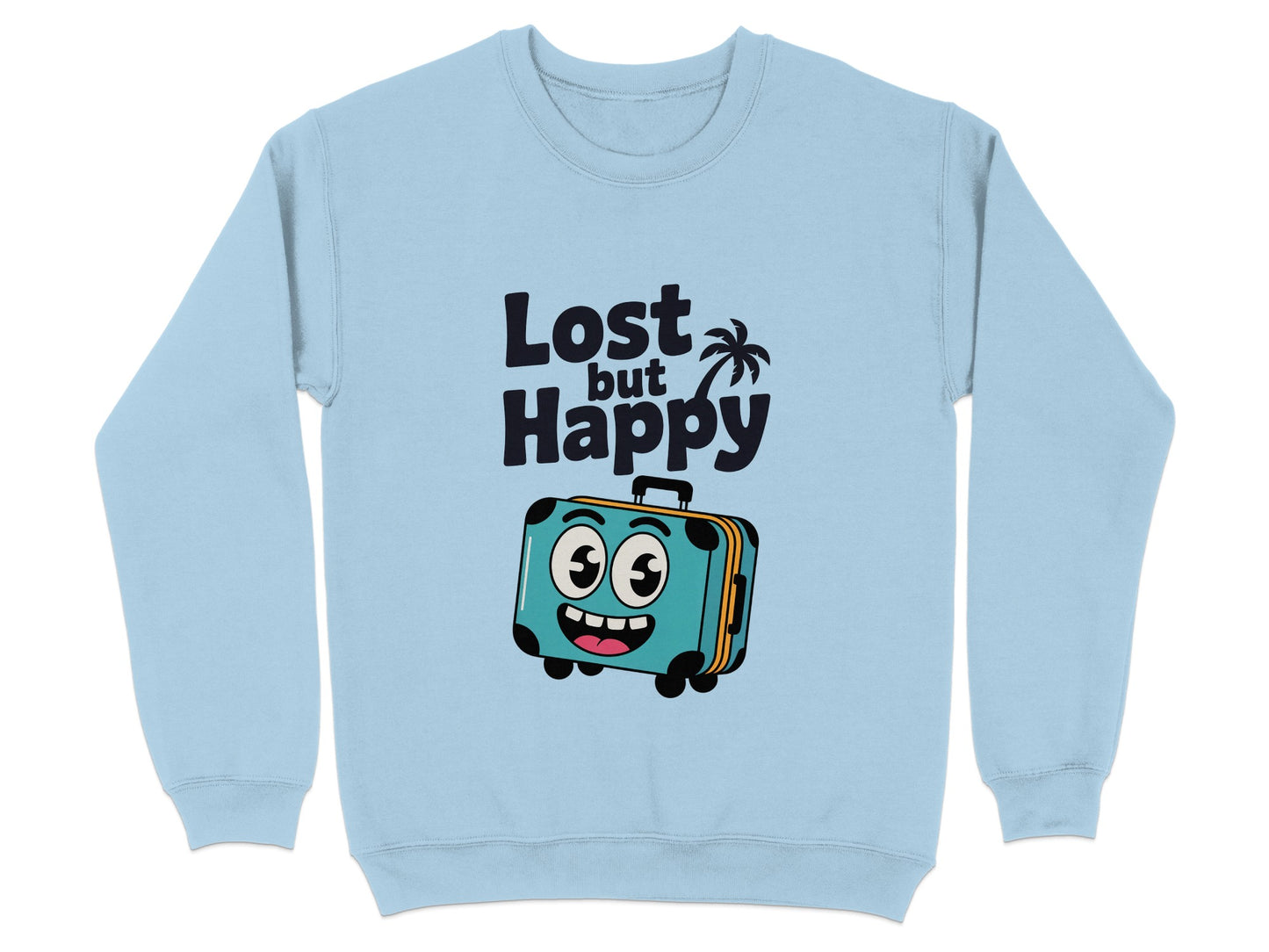 Lost but Happy Cute Travel Themed Sweatshirt product