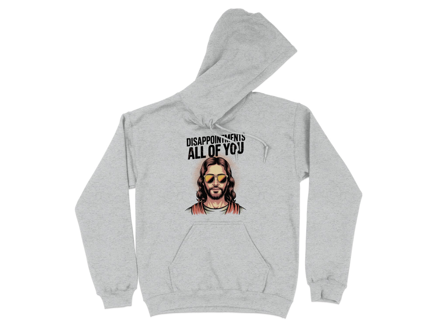 Disappointments All Of You Design Hoodie product