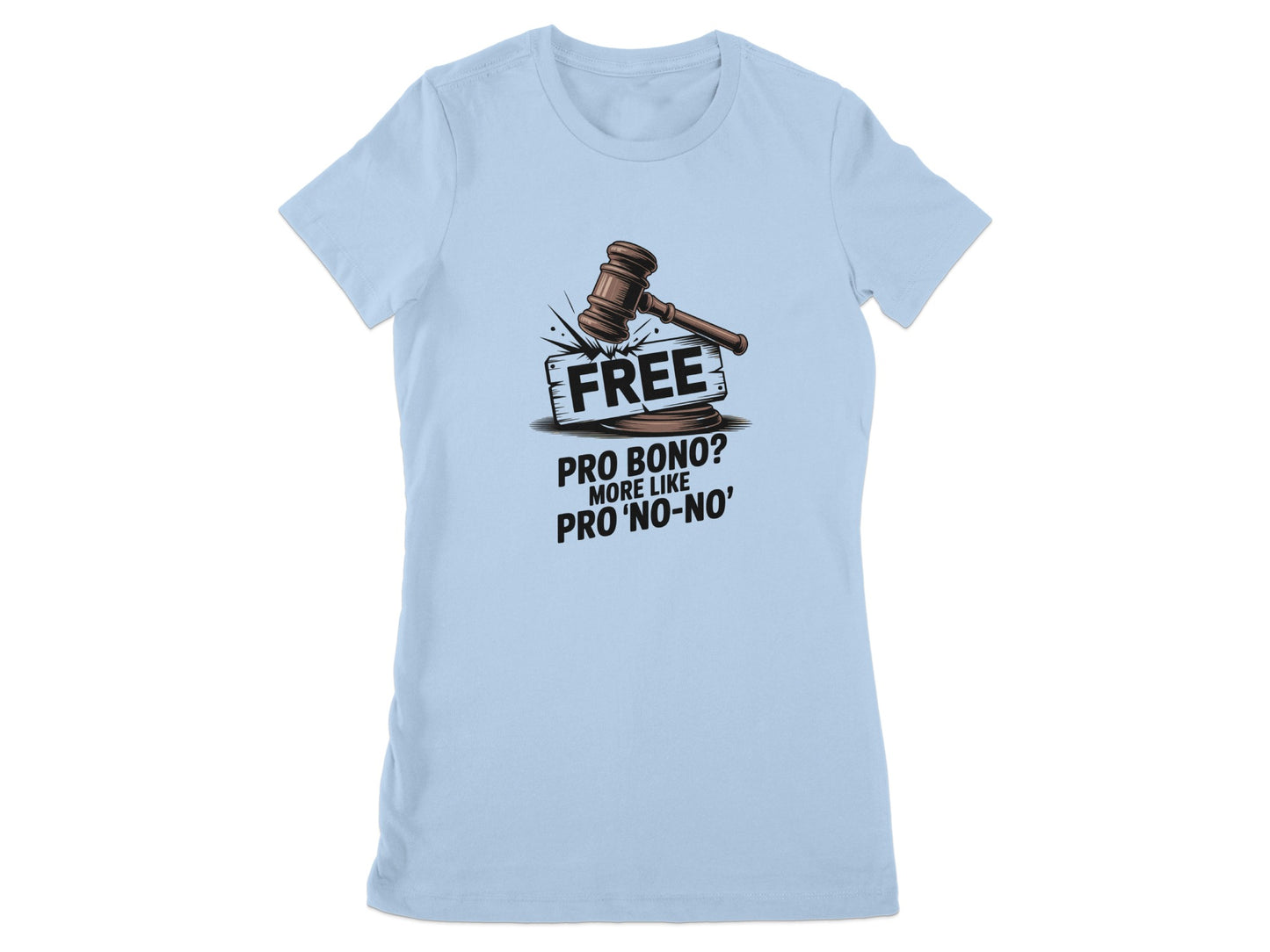 Funny Pro Bono No-No Hammer Graphic T-Shirt product type