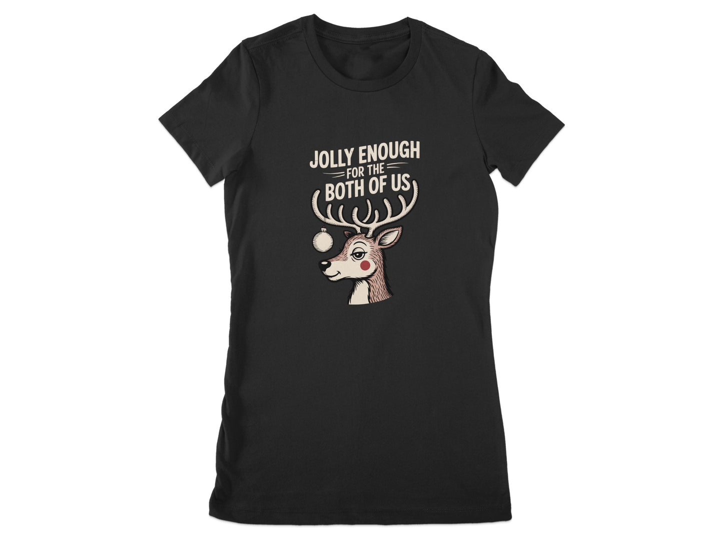 Jolly Enough For The Both Of Us Reindeer T-shirt product type