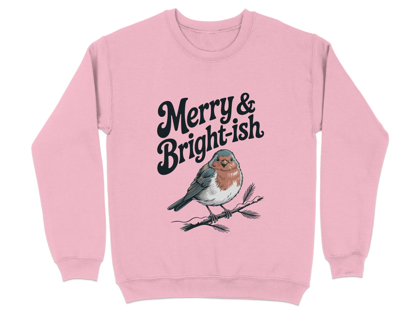 Merry and Bright-ish Sweatshirt cute robin bird product type