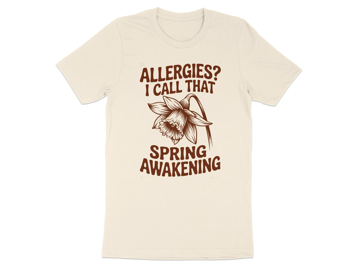 Allergies I Call That Spring Awakening T-Shirt product
