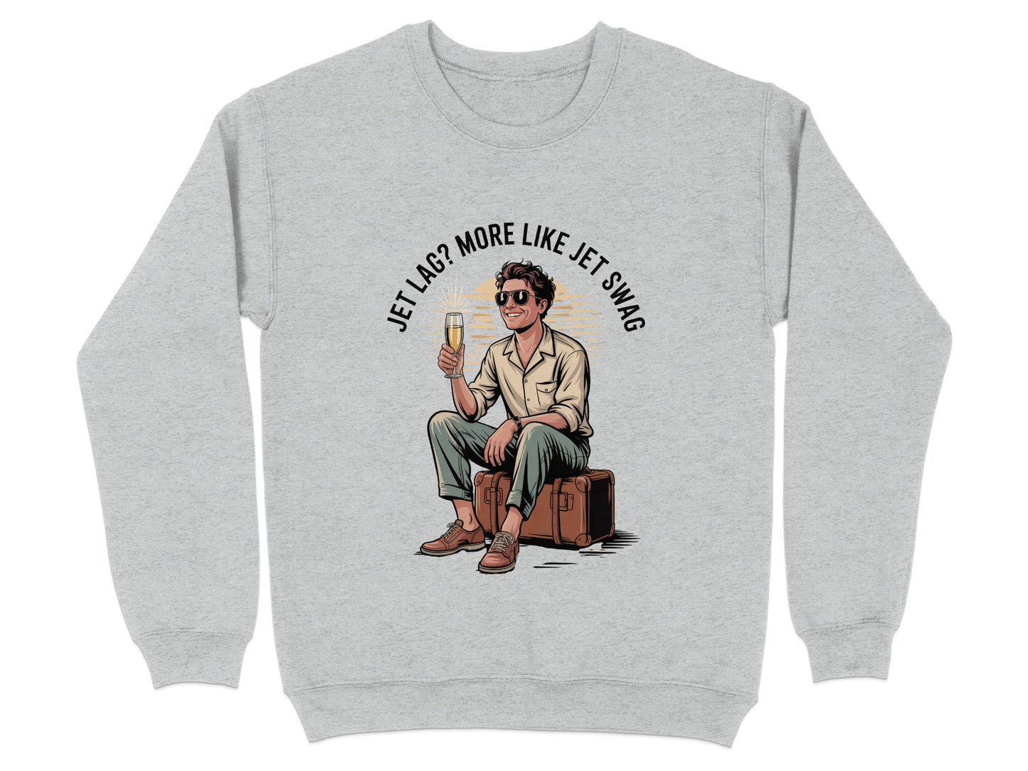 Jet Lag More Like Jet Swag Sweatshirt product type