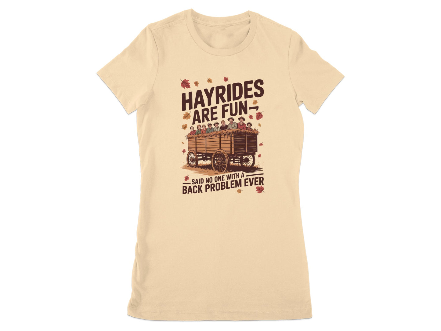 Hayrides Are Fun Said No One With A Back Problem Ever product type