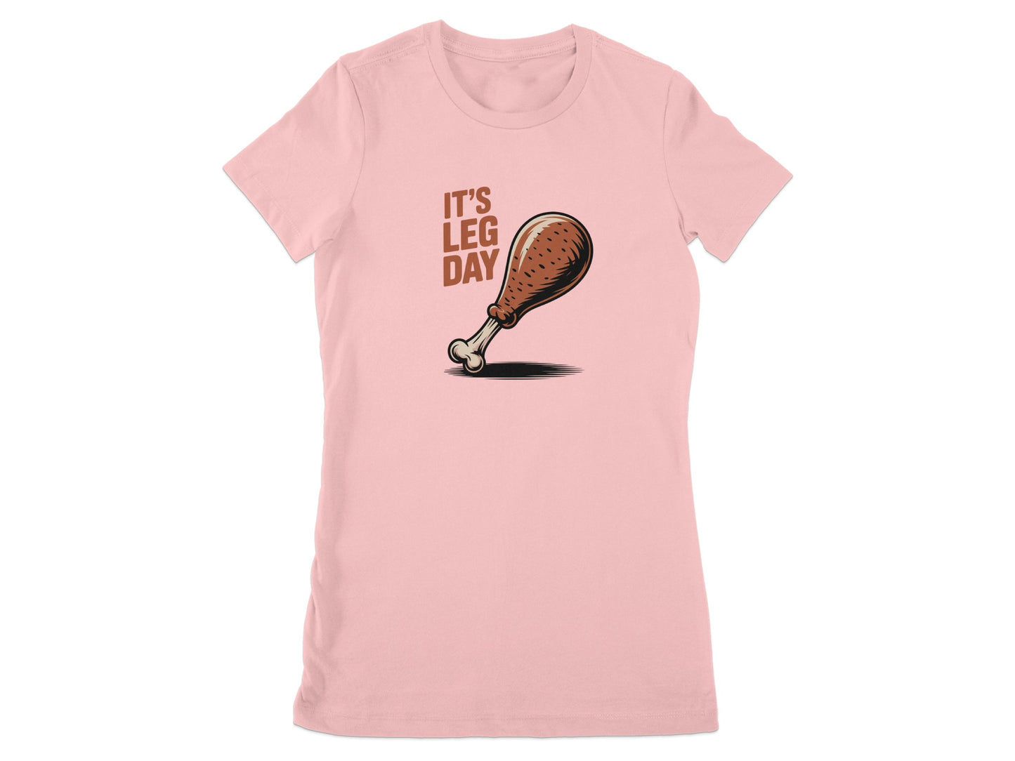 It's Leg Day Graphic Design T-shirt Product