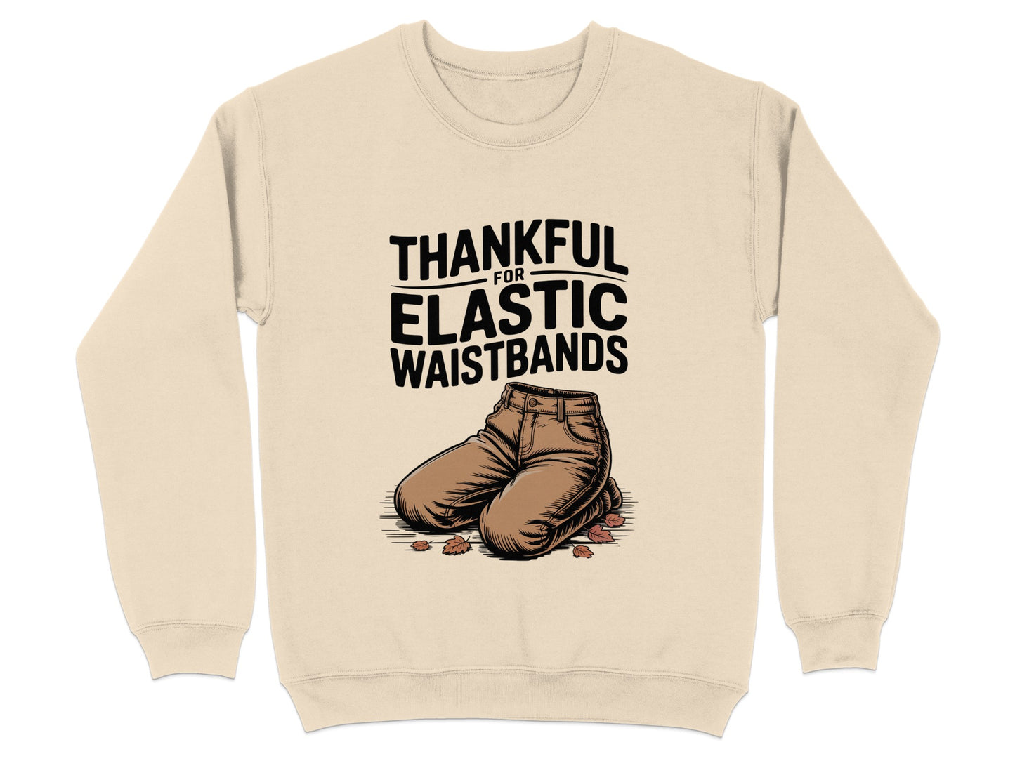 Thankful for Elastic Waistbands Sweatshirt product type