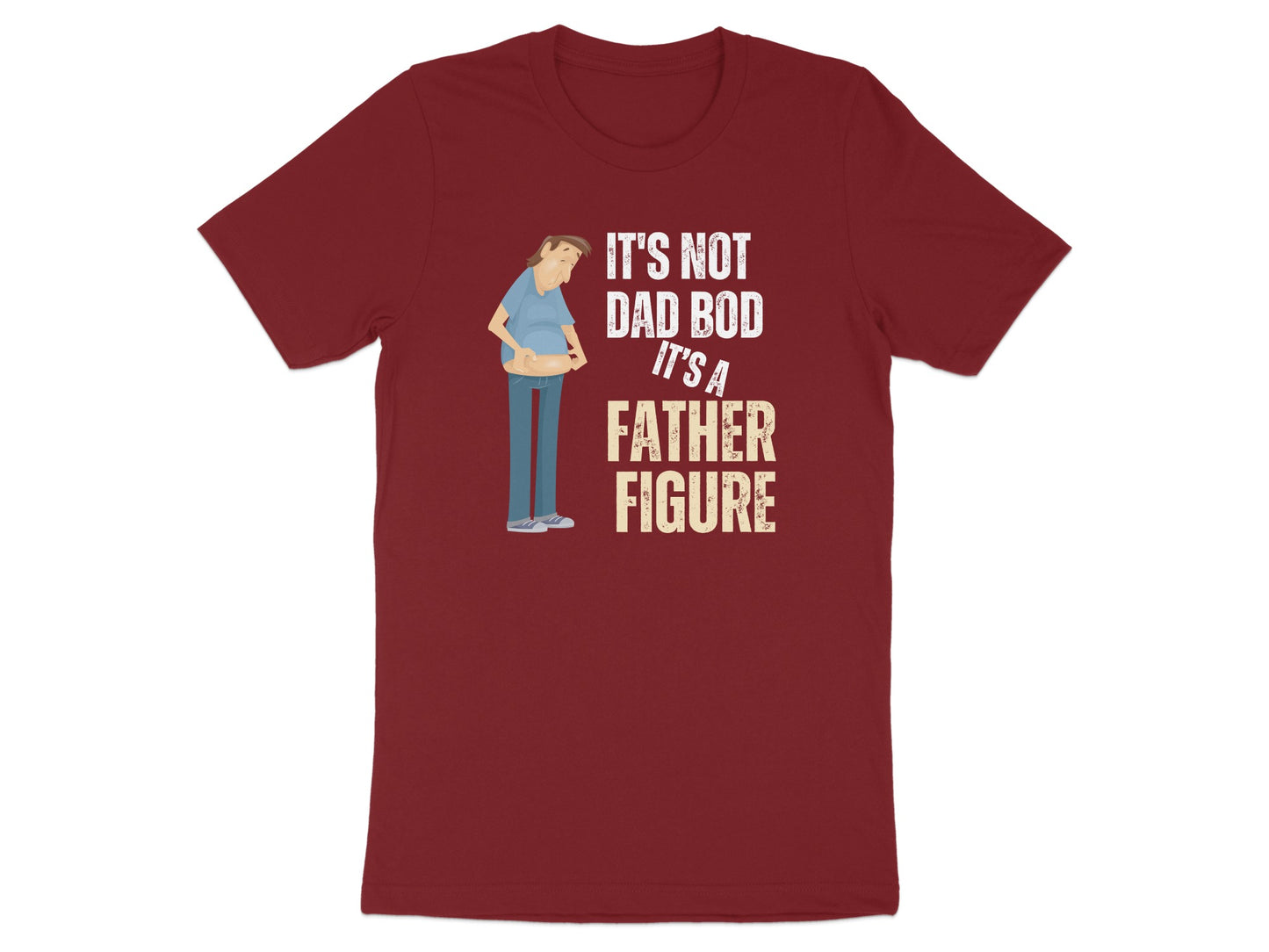 It's Not Dad Bod It's A Father Figure product type
