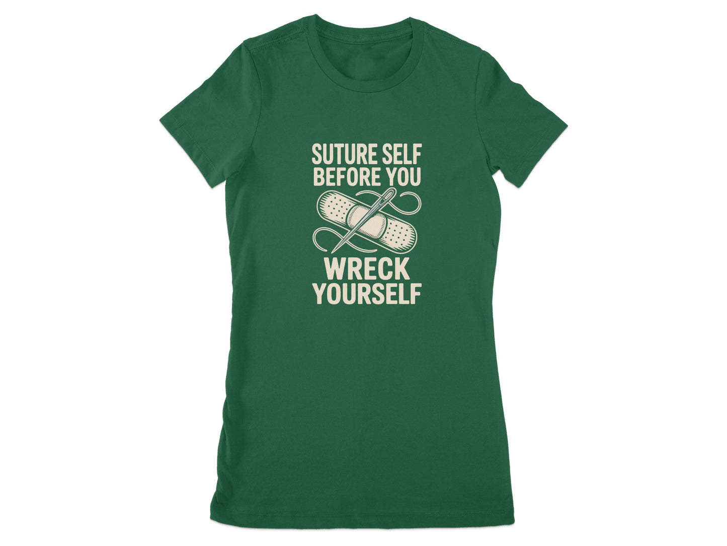 Suture Self Before You Wreck Yourself T-shirt product