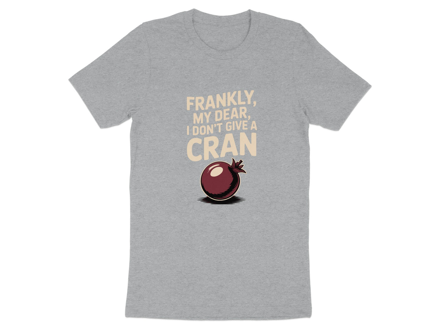 Frankly My Dear I Don't Give a Cran Graphic T-shirt product