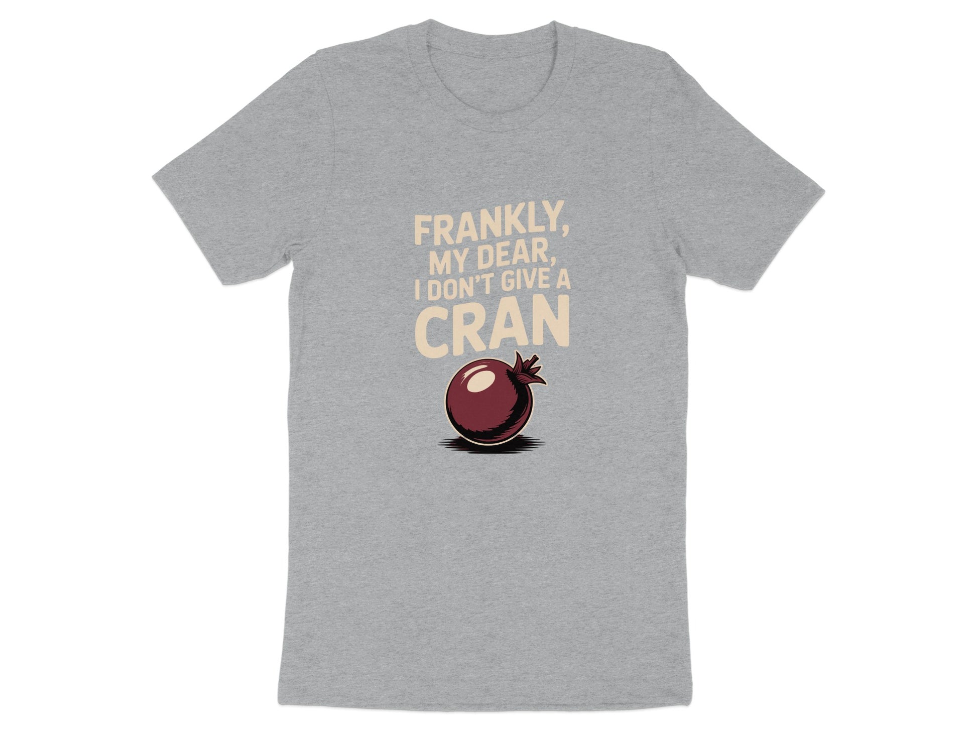 Frankly My Dear I Don't Give a Cran Graphic T-shirt product