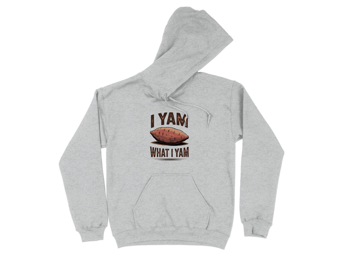 I Yam What I Yam Printed Hooded Sweatshirt product type
