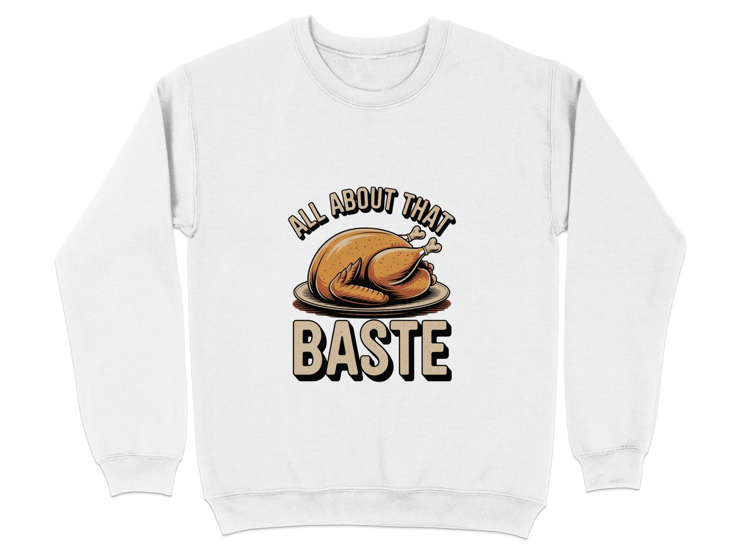 All About That Baste Graphic Sweatshirt product