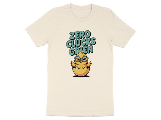 Zero Clucks Given Chick Design T-Shirt product