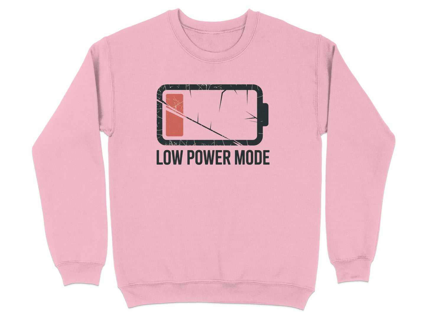 Low Power Mode Pink Sweatshirt Apparel Product