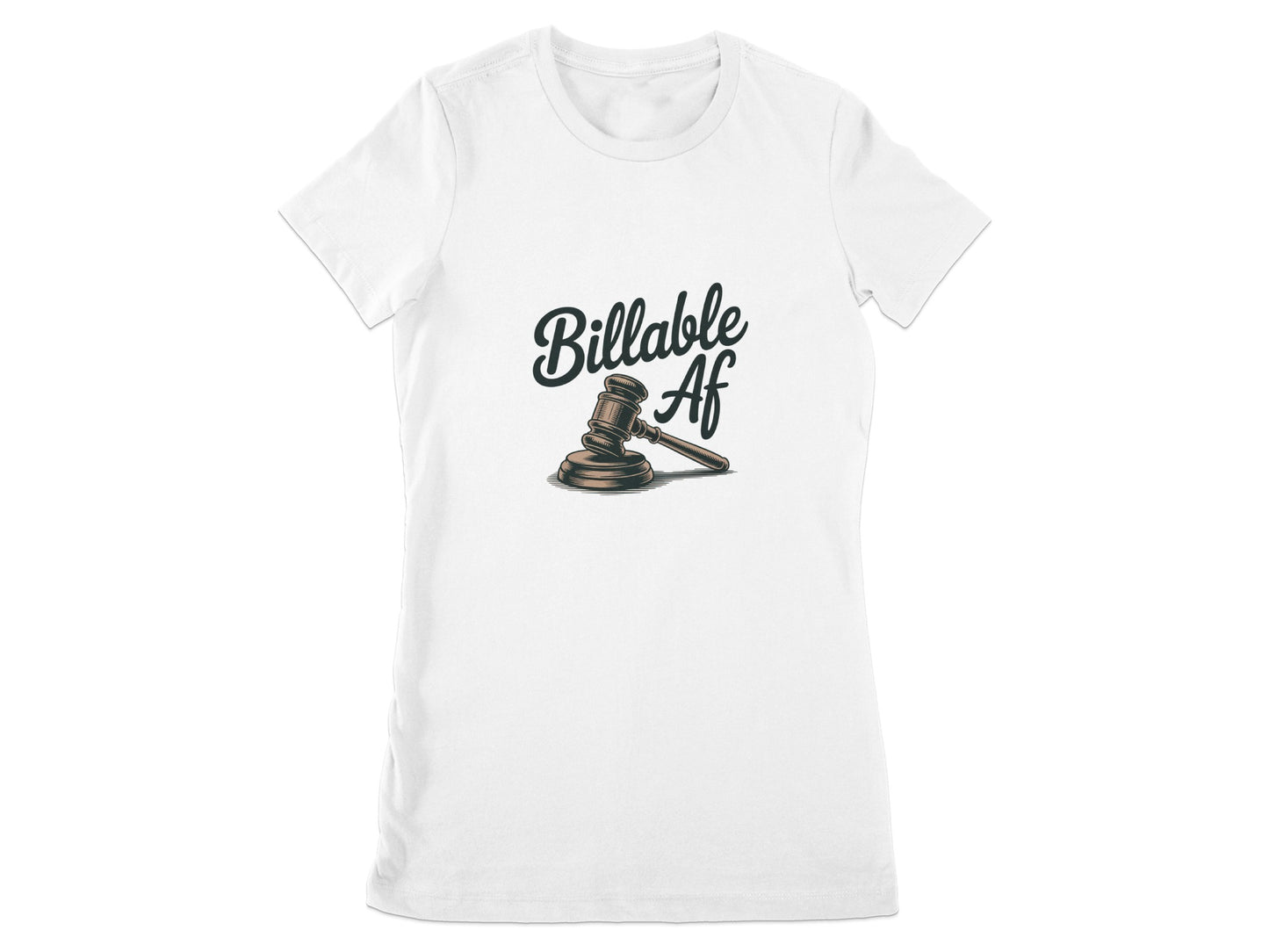 Billable AF Gavel Graphic Design T-Shirt product