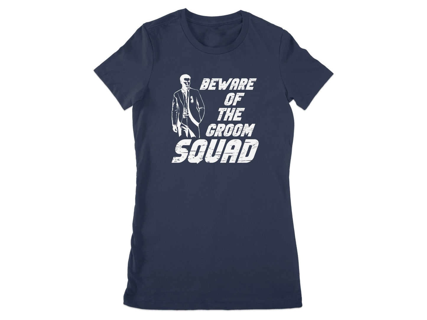 Beware Of The Groom Squad Graphic Tee Shirt product type