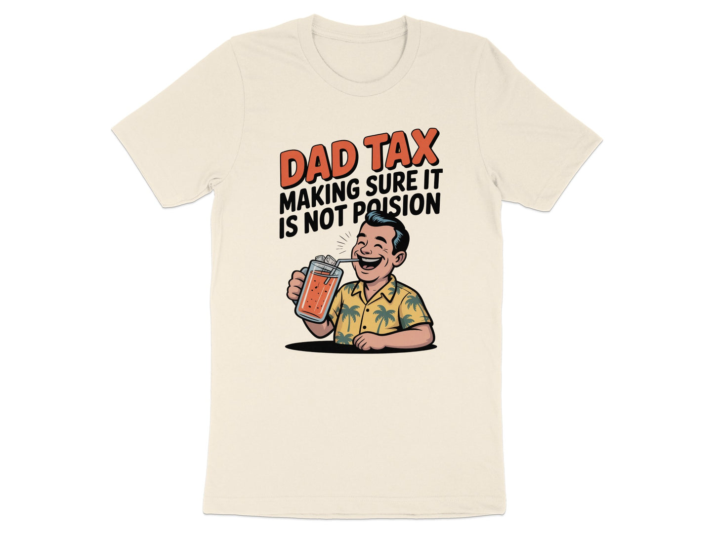 Dad Tax Making Sure It Is Not Poison product type