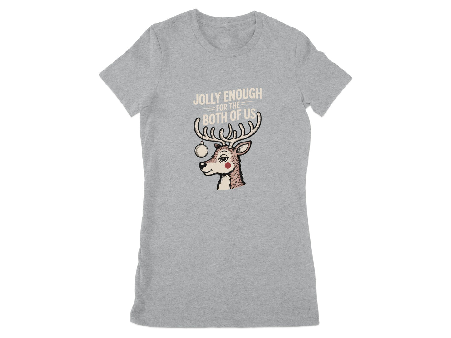 Jolly Enough For The Both Of Us Reindeer Shirt product