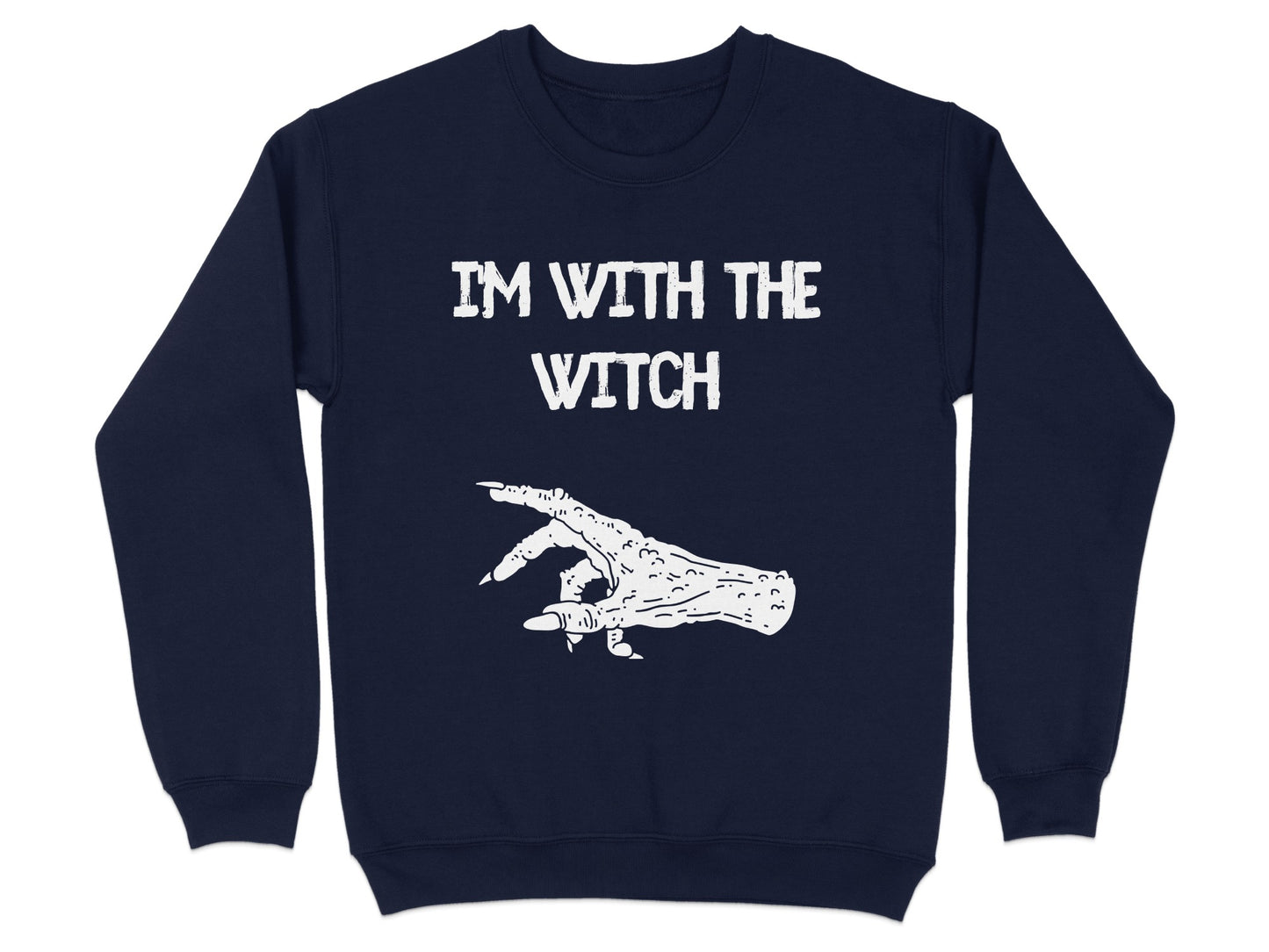 I'm With The Witch Statement Sweatshirt product