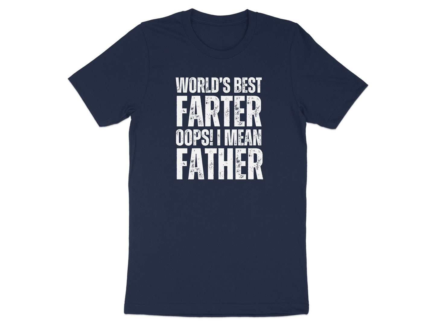 World's Best Farter Oops I Mean Father T-shirt product