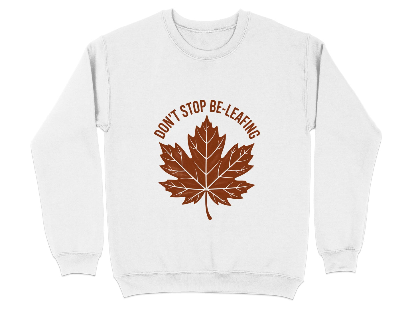 Don't Stop Be-Leaving Leaf Print Sweatshirt product