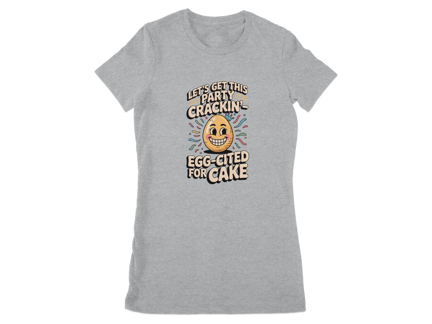 Let's Get This Party Crackin Egg-Cited For Cake Shirt Product